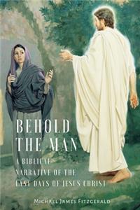 Behold the Man