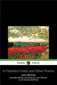 In Flanders Fields and Other Poems (Dodo Press)