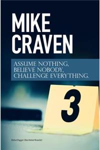 Assume Nothing, Believe Nobody, Challenge Everything: Featuring di Avison Fluke
