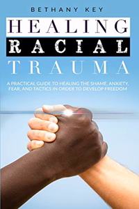 Healing Racial Trauma