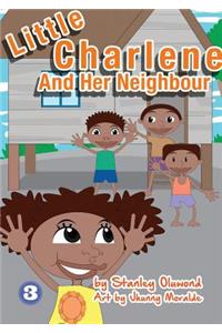 Little Charlene And Her Neighbour