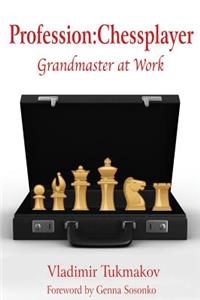 Profession: Chessplayer