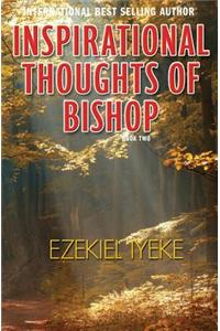 Inspirational Thoughts of Bishop Ezekiel Iyeke