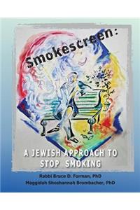 Smokescreen: A Jewish Approach to Stop Smoking