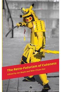 The Retro-Futurism of Cuteness