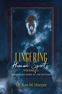 Lingering Human Spirits - Volume 2