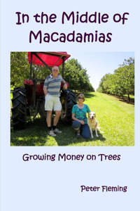 In the Middle of Macadamias