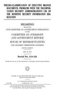 Pseudo-classification of executive branch documents