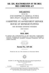 H.R. 2291, reauthorization of the Drug Free Communities Act