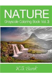Nature Grayscale Coloring Book Vol. 3