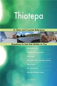Thiotepa; A Clear and Concise Reference