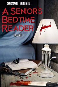 A Seniors Bedtime Reader - Volume 1