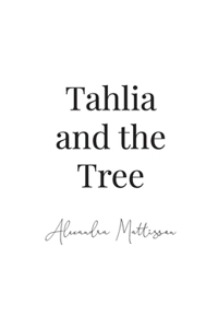 Tahlia and the Tree