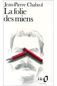Folie Des Miens