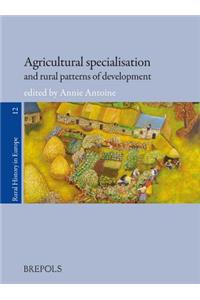 Agricultural Specialisation and Rural Patterns of Development