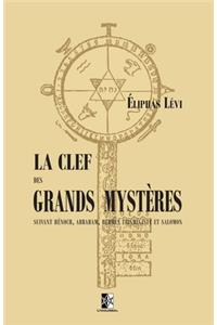 La Clef des Grands Mystères