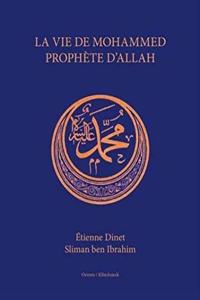 Vie de Mohammed Prophete d'Allah