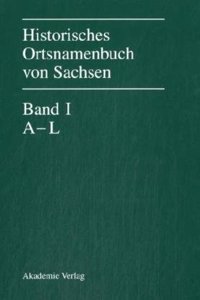 Historisches Ortsnamenbuch Von Sachsen