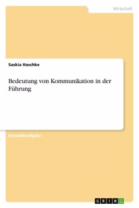 Bedeutung von Kommunikation in der Führung