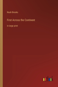 First Across the Continent