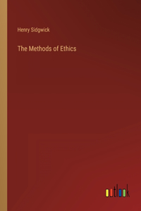The Methods of Ethics