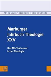 Marburger Jahrbuch Theologie XXV