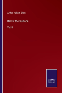 Below the Surface