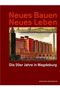 Neues Bauen Neues Leben