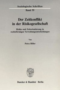 Der Zeitkonflikt in Der Risikogesellschaft