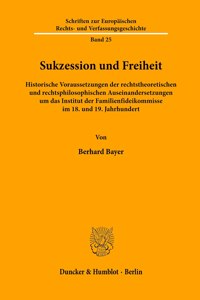 Sukzession Und Freiheit