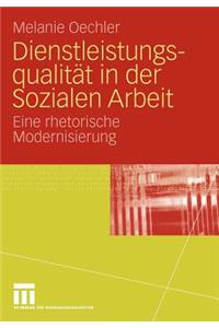 Dienstleistungsqualität in der Sozialen Arbeit