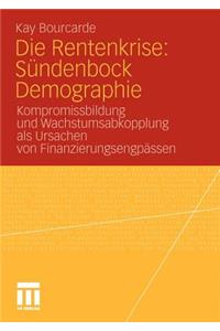 Die Rentenkrise: Sündenbock Demographie