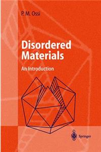 Disordered Materials: An Introduction