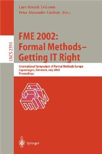 Fme 2002: Formal Methods - Getting It Right