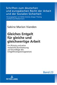 Gleiches Entgelt fuer gleiche und gleichwertige Arbeit