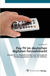 Pay-TV im deutschen digitalen Fernsehmarkt