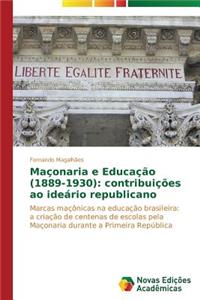 Maçonaria e Educação (1889-1930)