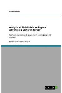 Analysis of Mobile Marketing and Advertising Sector in Turkey