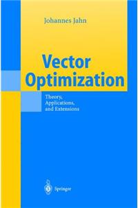 Vector Optimization: Theory, Applications, and Extensions