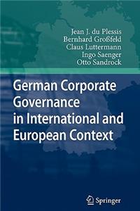 German Corporate Governance in International and European Context