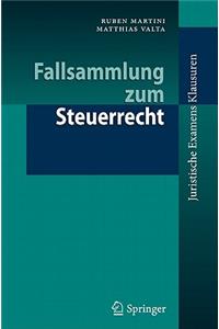 Fallsammlung Zum Steuerrecht