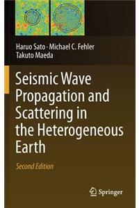 Seismic Wave Propagation and Scattering in the Heterogeneous Earth: Second Edition