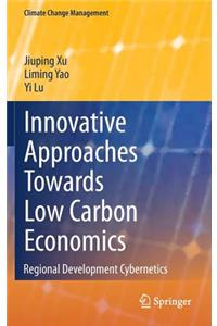 Innovative Approaches Towards Low Carbon Economics