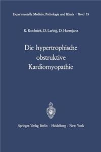 Die hypertrophische obstruktive Kardiomyopathie