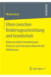 Eltern zwischen Kindertageseinrichtung und Grundschule