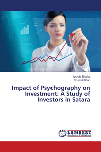 Impact of Psychography on Investment