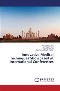 Innovative Medical Techniques Showcased at International Conferences