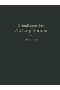 Grundlagen Des Aufzugsbaues