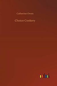 Choice Cookery