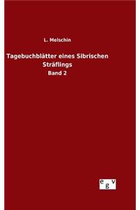 Tagebuchblätter eines Sibrischen Sträflings